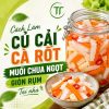 Cách Làm Củ Cải Cà Rốt Muối Chua Ngọt Giòn Rụm Tại Nhà